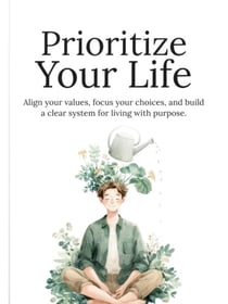 Prioritize Your Life