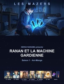 Ranan et la Machine Gardienne - LES MAZERS, #1