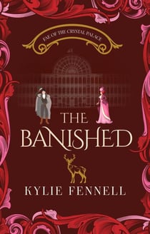 The Banished - Fae of the Crystal Palace, #3