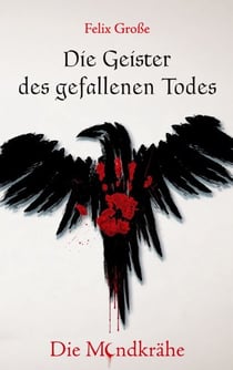 Die Geister des gefallenen Todes - Die Mondkrähe