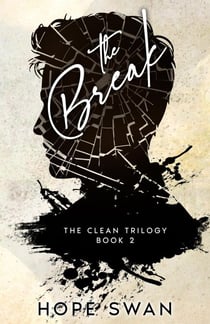 The Break - The Clean Trilogy
