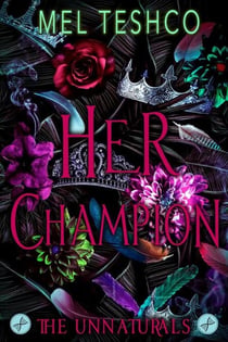 Her Champion - The Unnaturals, #2