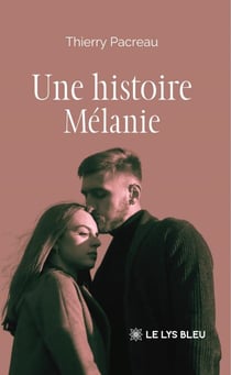 Une histoire - Mélanie