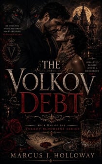 THE VOLKOV DEBT - A Paranormal Mafia Romance Book One of the Volkov Bloodline Series