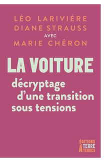 La voiture : décryptage d’une transition sous tensions