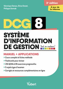 DCG 8 - Systèmes d'information de gestion : Manuel et Applications - Réforme 2026-2027 - Maîtriser les compétences et réussir l'examen