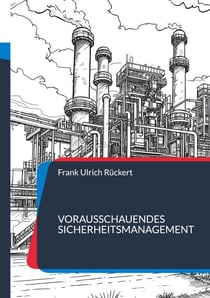 Vorausschauendes Sicherheitsmanagement - Eine Einführung in Simulation und künstliche Intelligenz
