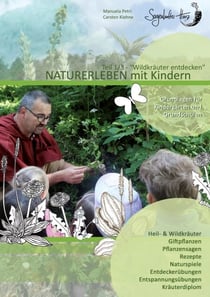 Naturerleben mit Kindern - Wildkräuter entdecken