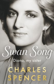 Swan Song - Diana, my sister. Beautiful. Beloved. Hunted.