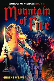 Mountain of Fire - Amulet of Visimar Trilogy, #3