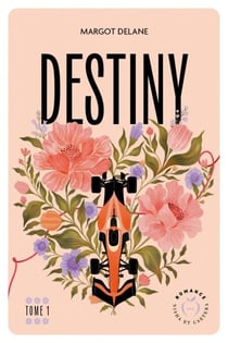 Destiny - Tome 1