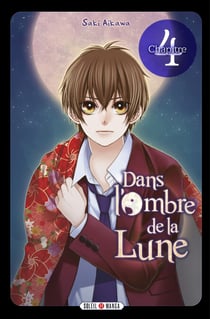Dans l'ombre de la lune - Chapitre 04