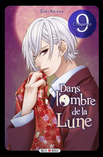 Dans l'ombre de la lune - Chapitre 09
