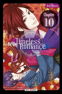 Timeless Romance - Chapitre 10