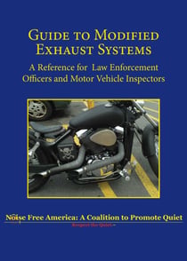 Guide to Modified Exhaust Systems - A Reference for Law Enforcement Officers and Motor Vehicle Inspectors