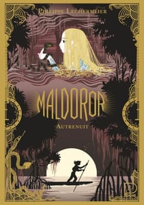 Maldoror (Tome 3) - Autrenuit