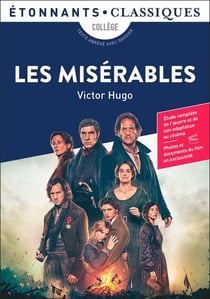 Les Misérables (texte abrégé avec dossier)