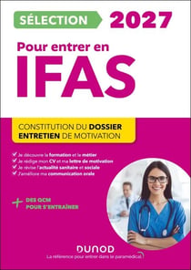 Sélection IFAS 2027 pour entrer en école d'aide-soignant - Constitution du dossier, Entretien de motivation