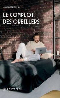 Le complot des oreillers