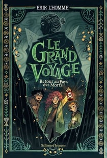 Le Grand Voyage (Tome 2) - Retour au pays des morts