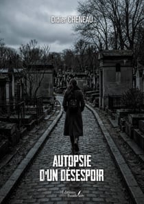Autopsie d'un désespoir