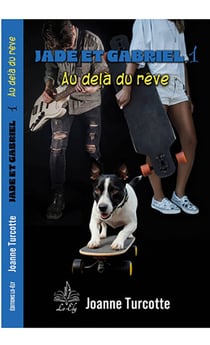Jade et Gabriel  - Tome 1 - Au-delà du rêve