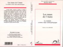 Les maux de l'autre - La maladie comme objet anthropologique