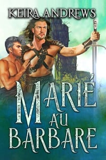 Marié au barbare - Duologie Barbare, #1