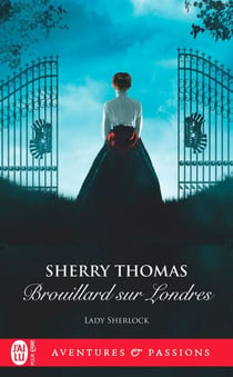 Lady Sherlock (Tome 8) - Brouillard sur Londres
