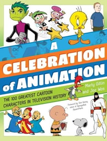 A Celebration of Animation - The 100 Greatest Cartoon Characters in Television History