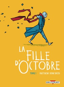 La Fille d'octobre T01