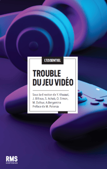 Trouble du jeu vidéo - L'essentiel