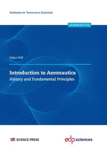 Introduction to aeronautics - History and fundamental principles
