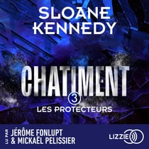 Châtiment : Les Protecteurs - Tome 3