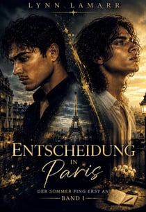 Entscheidung in Paris - Der Sommer fing gerade an!
