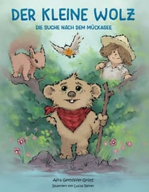 Der kleine Wolz - Die Suche nach dem Mückasee