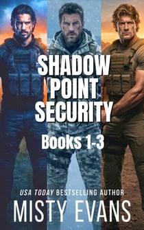 Shadow Point Security Romantic Suspense Series Collection, Book 1-3 - Shadow Point Security Romantic Suspense Series, #7