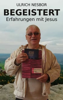 Begeistert - Erfahrungen mit Jesus