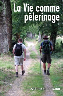 La Vie comme pèlerinage