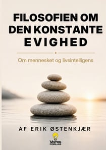 Filosofien om den konstante evighed - Om mennesket og livsintelligens