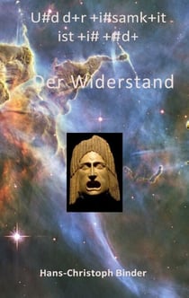 Und der Einsamkeit ist ein Ende 3 - Der Widerstand