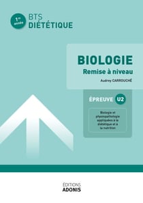 BTS DIÉTÉTIQUE ET NUTRITION – Biologie RAN - Ouvrage de cours – BTS Diététique et Nutrition