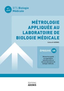 BTS BIOLOGIE MÉDICALE – Métrologie appliquée au laboratoire de biologie médicale - Ouvrage de cours – BTS Biologie médicale