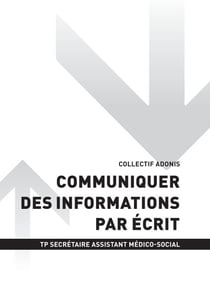 TP SECRÉTAIRE ASSISTANT MÉDICO-SOCIAL - AT1 - Communiquer des informations par écrit