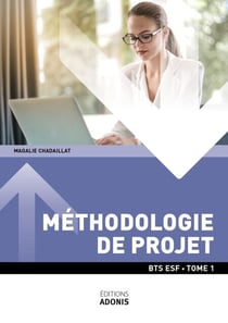 BTS ESF – BLOC 3 Méthodologie de projet Tome 1 - Ouvrage de cours – BTS ESF
