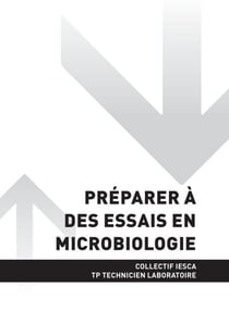 TP TECHNICIEN LABORATOIRE - AT2 Préparer à des essais en microbiologie