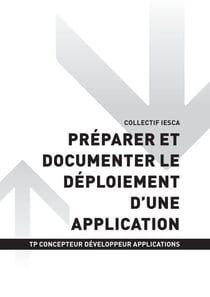 TP CONCEPTEUR DÉVELOPPEUR D'APPLICATIONS - AT3 Préparer et documenter le déploiement d'une application