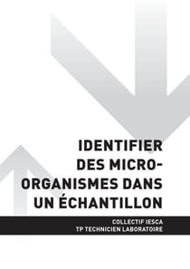 TP TECHNICIEN LABORATOIRE - AT2 Identifier des micro-organismes dans un échantillon