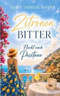 Zitronenbitter - Flucht nach Positano