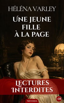 Une jeune fille à la page - Désirs et scandales dans la bourgeoisie des années 1930